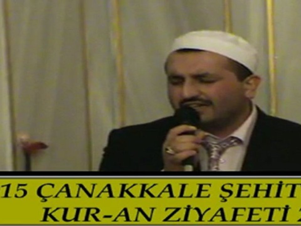 1915 Çanakkale Şehit-lerine Saygı Anısına Hafız Mustafa Kızılcaoğlu Aşr-ı Şerif