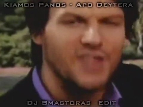 Kiamos Panos - Apo Deytera (Dj Smastoras Edit )