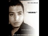 MOHAMED- NADIA   EXCLU UNE HISTOIRE VRAIE !