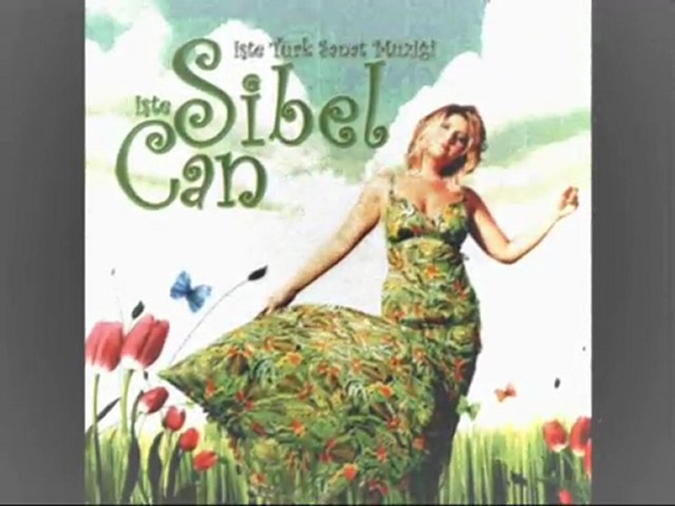 Sibel Can - Hastayım Yaşıyorum
