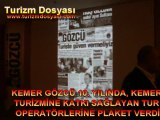 KEMER GÖZCÜ 10. YILINDA,  KEMER TURİZMİNE KATKI SAĞLAYAN TUR OPERATÖRLERİNE PLAKET VERDİ.