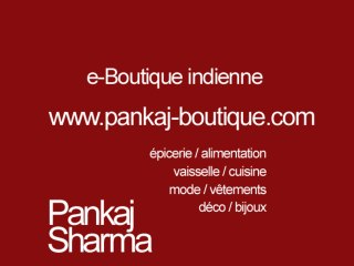 Pankaj Boutique indienne en ligne