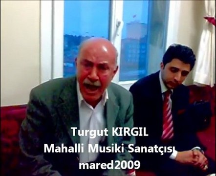 TURGUT KIRGIL mahalli sanatçı,mared2009,marmara elazığlılar derneği