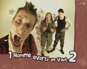 Un Homme Averti en vaut deux
