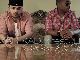 Omar Kadir - Make Love to the Radio feat. LDF