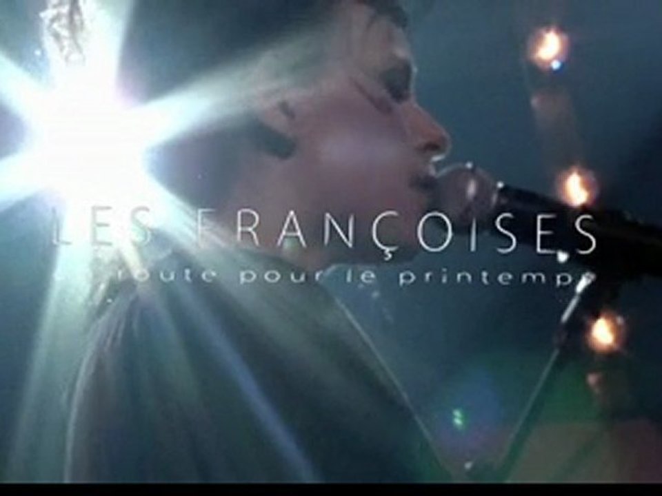 Teaser Les Francoises, en route pour le Printemps 2