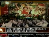 Dilma Roussef cumple 100 días de gobierno