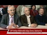 CHP Fethiye Milletvekili Adayi Demir Bodrum'da