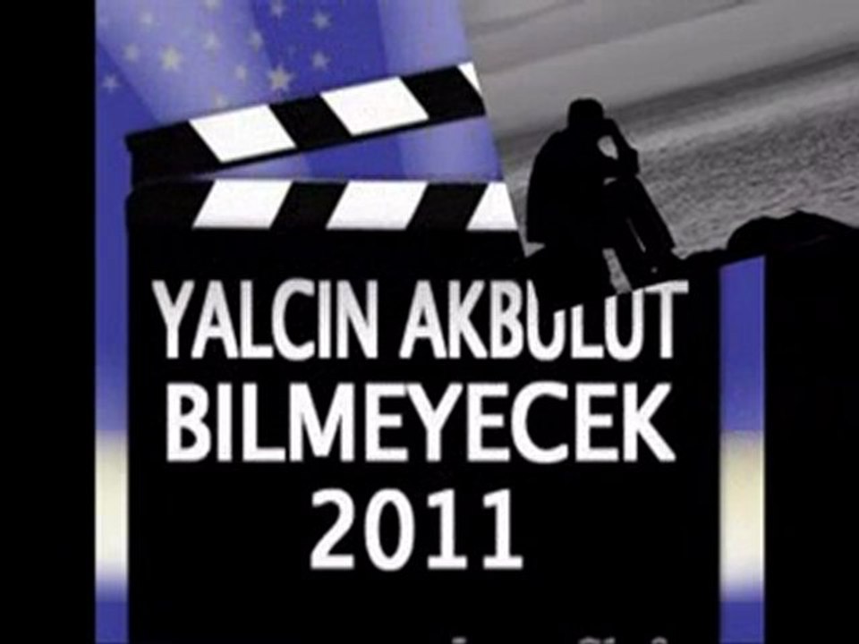 "bilmeyecek"  Yalcın AKBULUT - 2011-  "bilmeyecek " albumunden