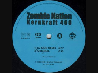ZOMBIE NATION - A1. Kernkraft 400 (DJ Gius Remix)