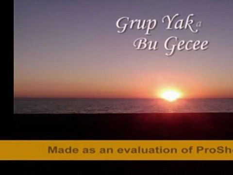 grup yakacık bu gecee