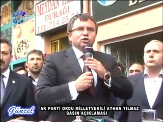 AK PARTİ ORDU MİLLETVEKİLİ AYHAN YILMAZ BASIN AÇIKLAMASI -1