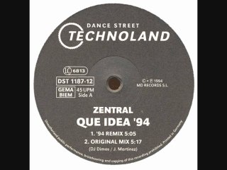 ZENTRAL - A2. Que Idea (Original Mix)