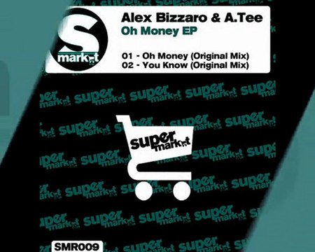 Alex Bizzaro & A.Tee - Oh Money (Original Mix)