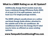 Tampa Air Conditioning FAQ - SEER Ratings
