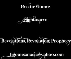 Hector Gomez - Nightmares© (Demo Song)
