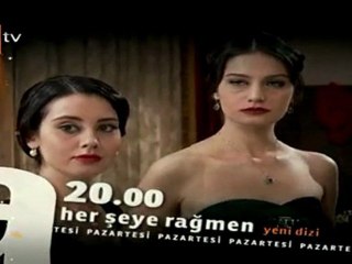 Her Şeye Rağmen 1.Bölüm Fragmanı v.3