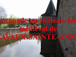 Escapade à Lavaux-Sainte-Anne et visite du château-fort médiéval.