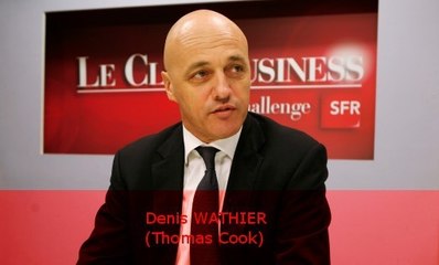 Club Business : Denis Wathier (Thomas Cook)