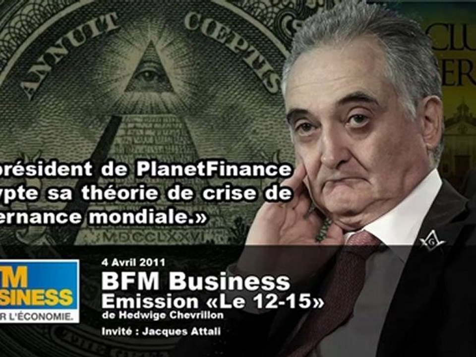 Jacques Attali et le Gouvernement Mondial sur BFM Business