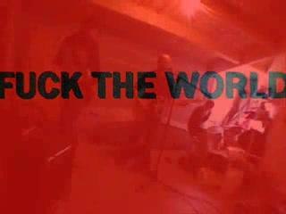 Clip - black globeulz - Fuck The World