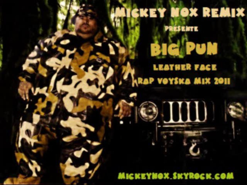 Big Pun - Leather Face / Rap Voyska Mix 2011 (Remix By MickeyNox)