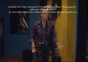 Gaulthier de Crépy interprète un SYMPATHIQUE et DRÔLE. gaulthierdecrepy@gmail.com lit vos scénarios.