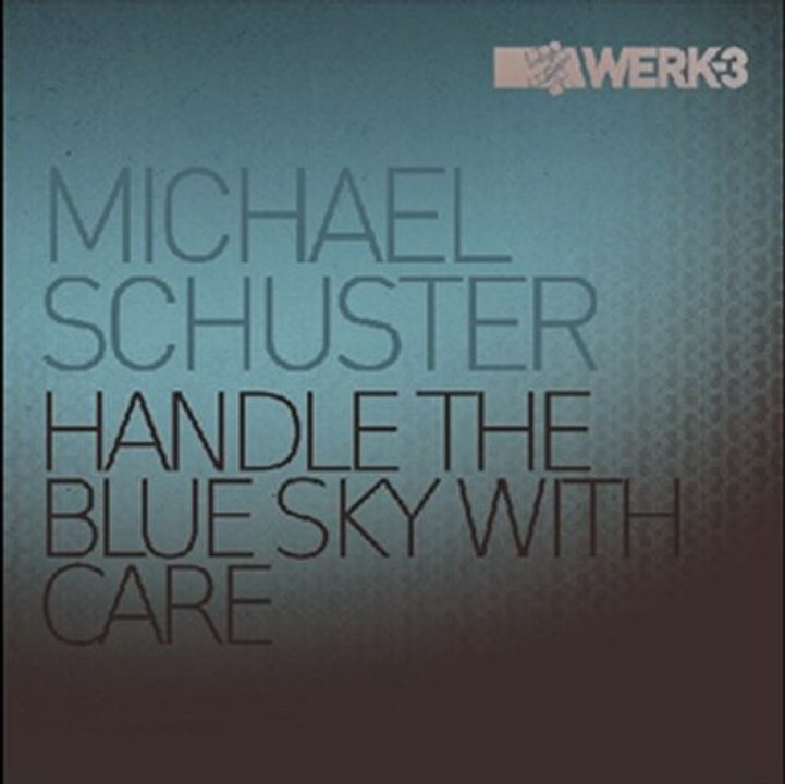 Michael Schuster - Blue sky