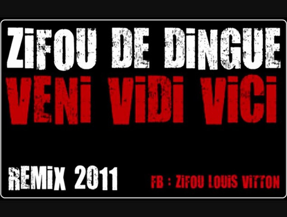 ZiFOU - VENi ViDi ViCi REMiX