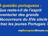 La question portugaise : Que reste-t-il de l'esprit aventurier des découvreurs du XVe siècle chez les jeunes ?