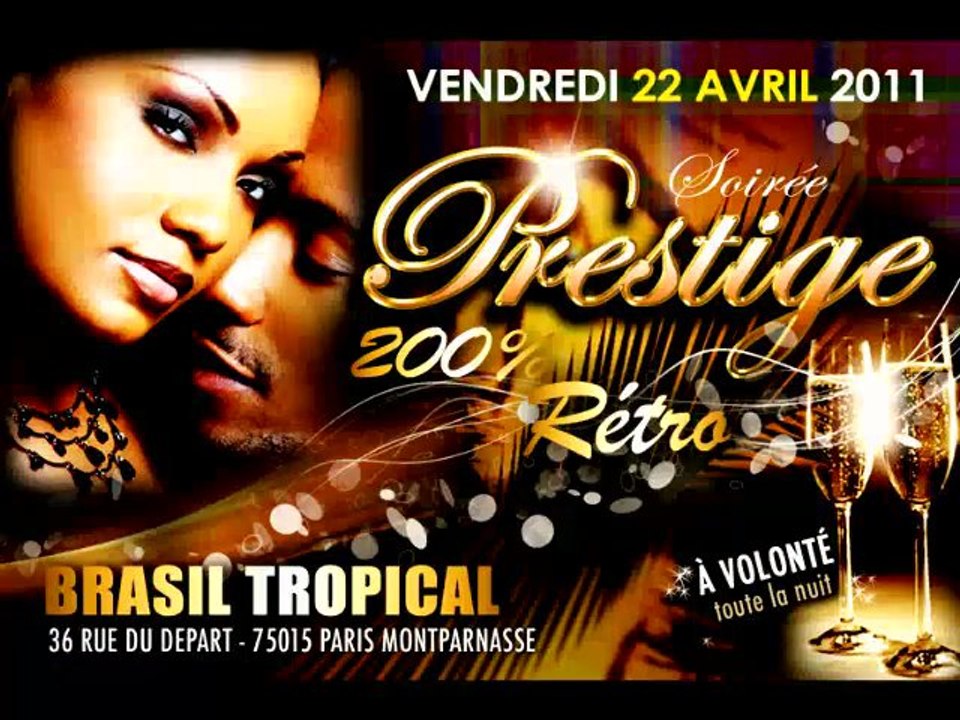 Promo Soirée Prestige Rétro avec Harry Diboula - Vendredi 22 Avril 2011- PARIS