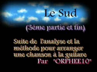 Le Sud(part.3)Comment adapter une chanson à la guitare