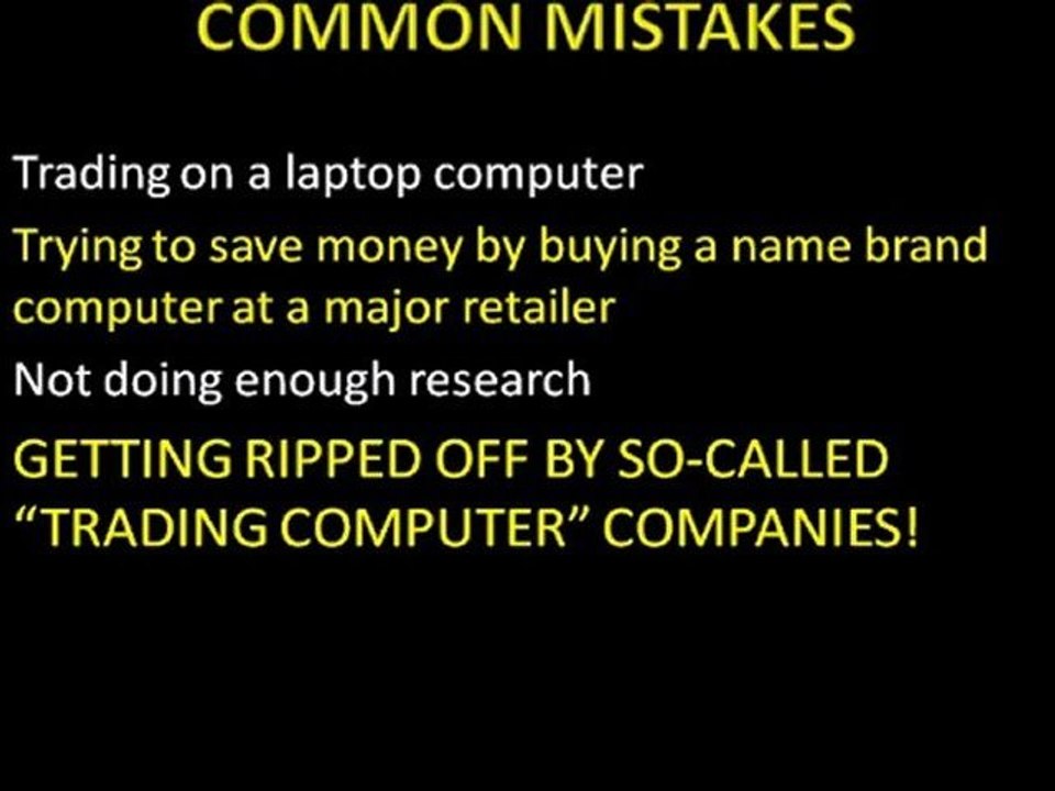 Trading Computers - Common Mistakes