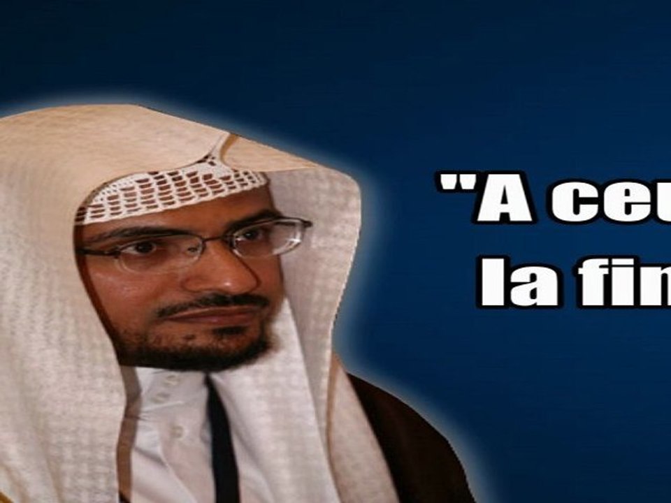 A tous ceux qui cherchent la finesse du coeur - Sheikh Salah Al Moghmassi