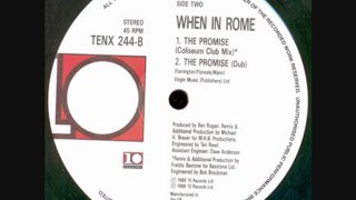 WHEN IN ROME - B1. The Promise (Coliseum Club Mix)