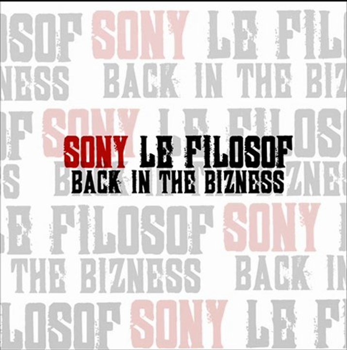 Sony Le Filosof - Back in the bizness