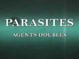 Parasites - Agents doubles - 1 de 3