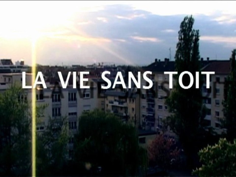 " LA VIE SANS TOIT "