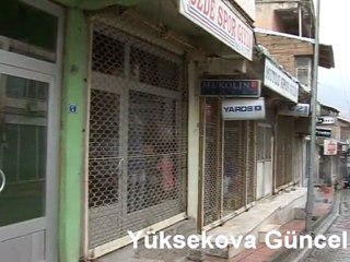 semdinli kepenk açmadı..