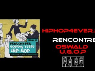 Rencontre Oswald - UGOP : Présentation La pluie d'Or - Terre Hip Hop @ Bobigny/Canal93 - HipHop4ever.fr