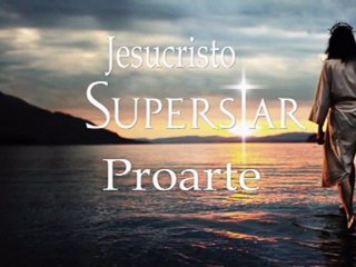 Jesucristo Superstar Proarte 2011 - Trailer