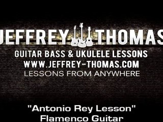 "Antonio Rey Lesson" Flamenco Guitar
