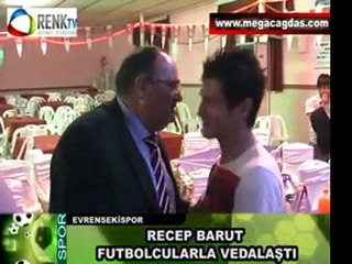 RECEP BARUT  FUTBOLCULARLA VEDALAŞTI