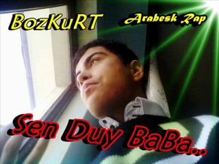 38 BozKuRT DuY Beni BaBa