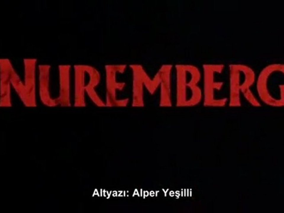 Nuremberg 2000 (1.Bölüm)