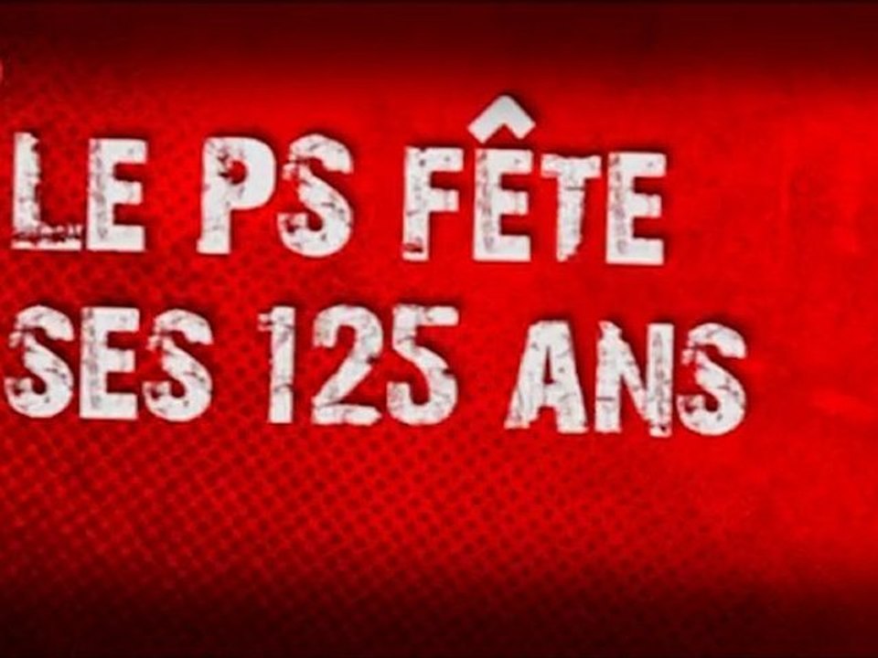 Le PS fête ses 125 ans !