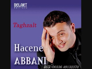 ABBANI Hacene 2011 "taghzalt"