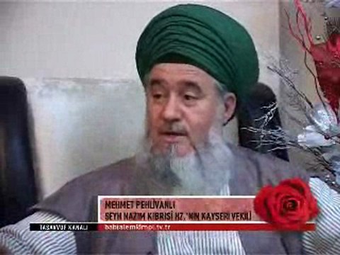 (BAB-I ÂLEM PROGRAMI-8) GÖNÜLLER FATİHİ EFENDİMİZ ŞEYH MEHMET PEHLİVANLI HZ