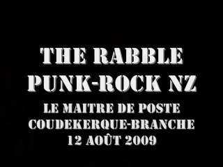The Rabble [NZ] @ Le Maitre de Poste, Coudekerque-Branche 12-08-2009