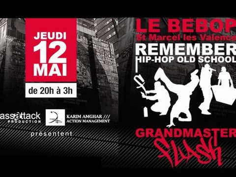 TEASER REMEMBER HIPHOP OLD SCHOOL 12.05.11 Rhone Alpes Valence